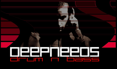 Deep needs drum n bass