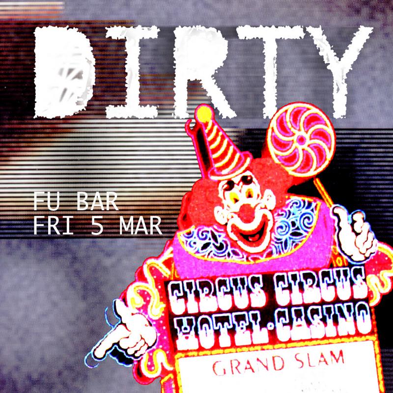 Dirty 5th March
